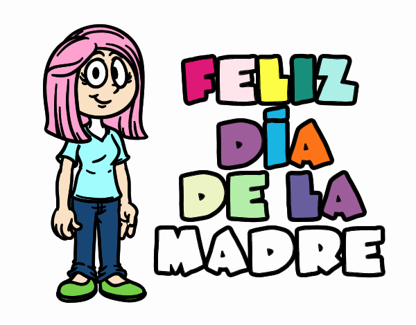 Feliz día de la madre