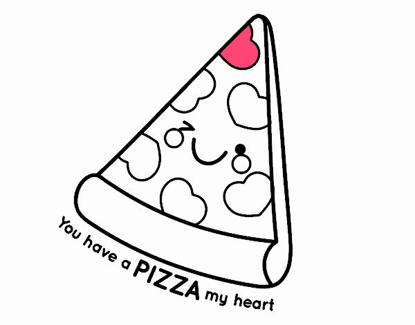 You have a pizza my heart