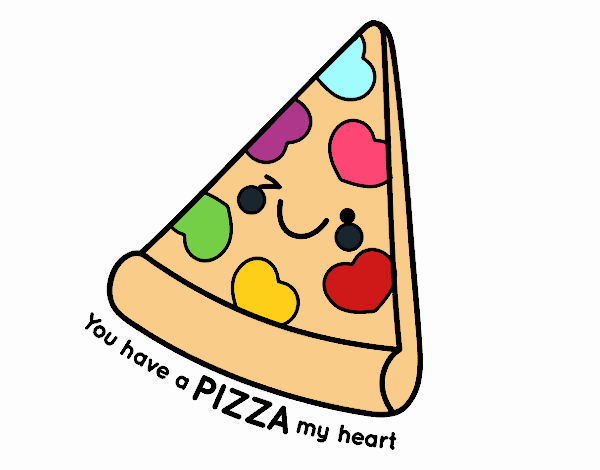 You have a pizza my heart