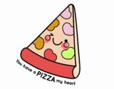 You have a pizza my heart