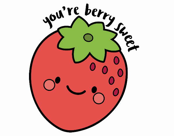 You're berry sweet