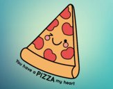 You have a pizza my heart