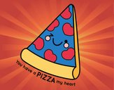 You have a pizza my heart