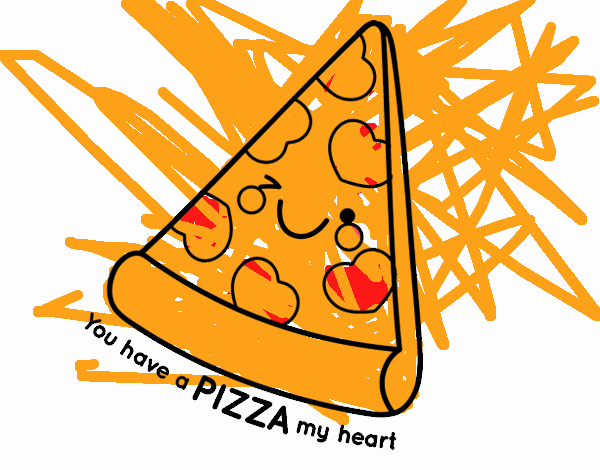 You have a pizza my heart