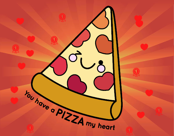 You have a pizza my heart