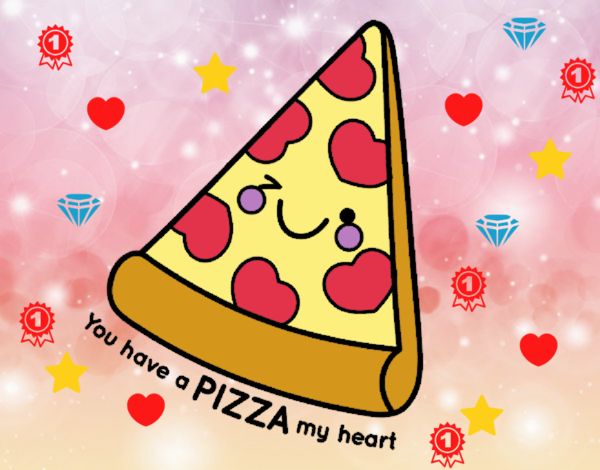 You have a pizza my heart