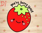 You're berry sweet