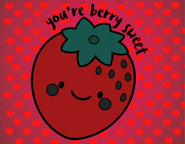 You're berry sweet