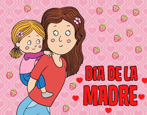 FELIZ DIA DE LAS  MADRES 