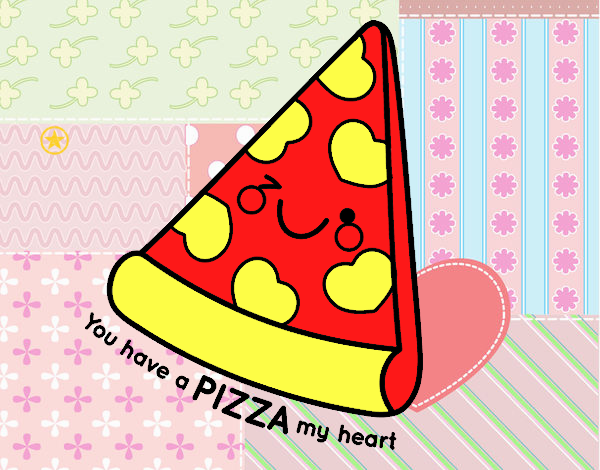 You have a pizza my heart