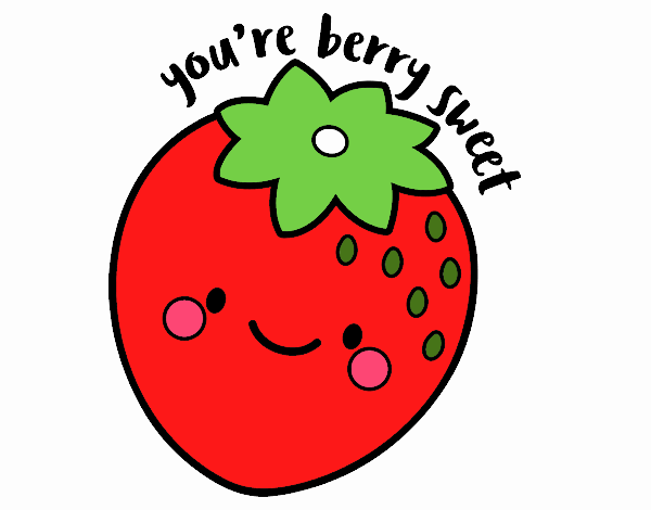 You're berry sweet