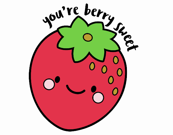 You're berry sweet