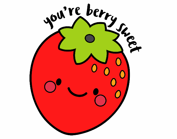 You're berry sweet