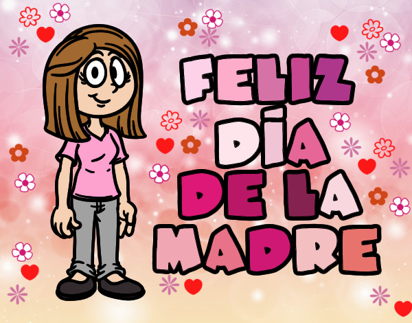 Feliz día de la madre