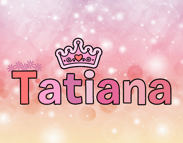 Tatiana