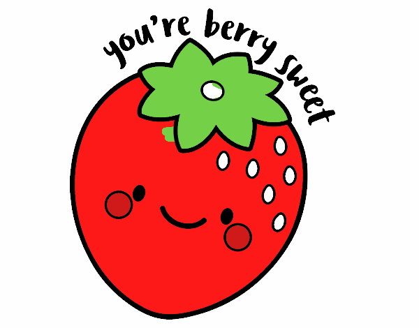 You're berry sweet