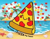 You have a pizza my heart