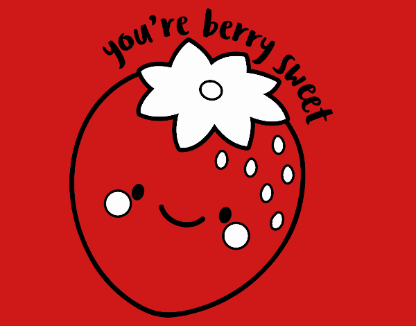 You're berry sweet