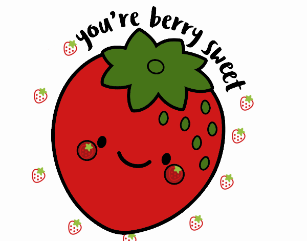 You're berry sweet