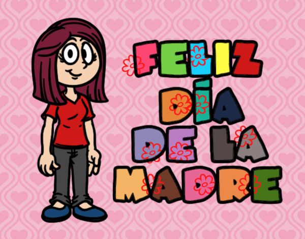 Feliz día de la madre