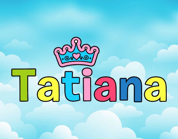 Tatiana