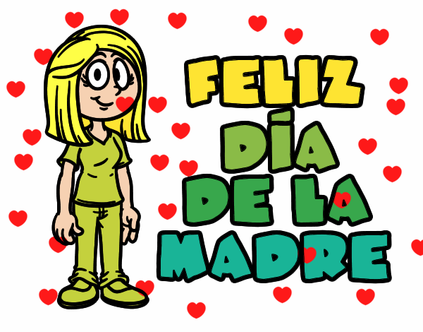 Feliz día de la madre