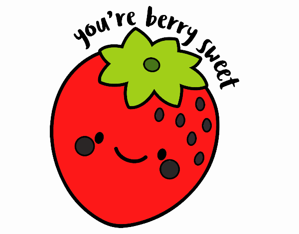 You're berry sweet