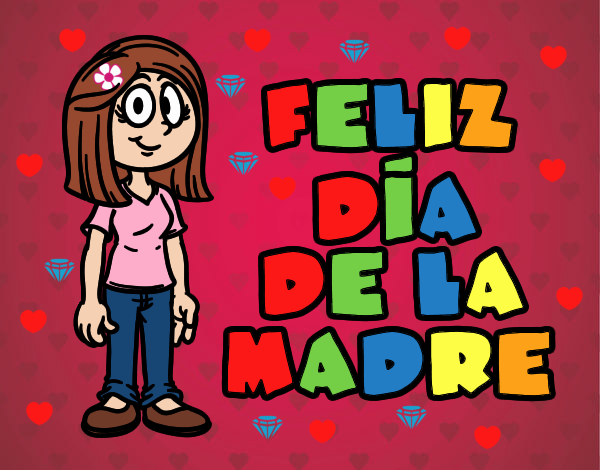 Feliz día de la madre