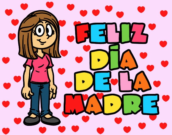 Feliz día de la madre