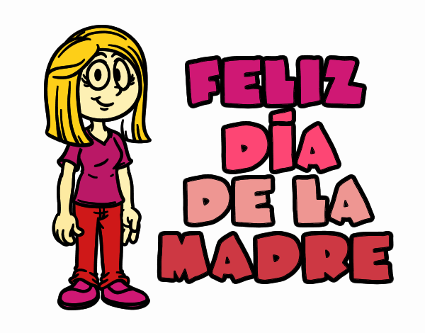 Feliz día de la madre