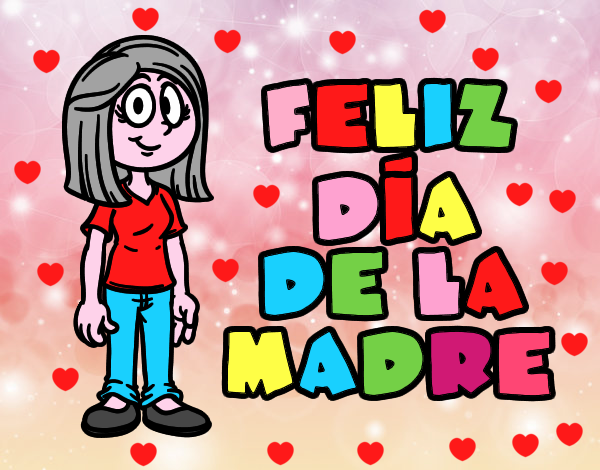 Feliz día de la madre