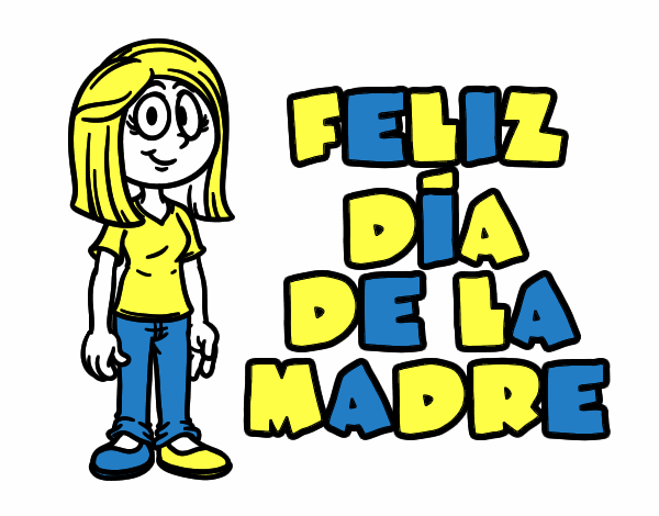 Feliz día de la madre