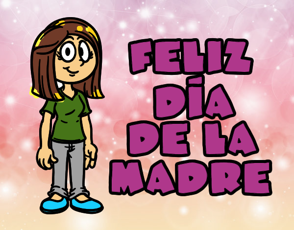 Feliz día de la madre