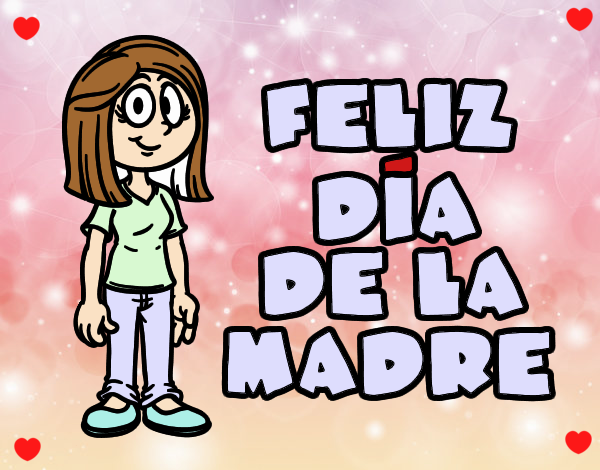 Feliz día de la madre