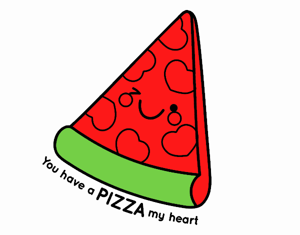 You have a pizza my heart