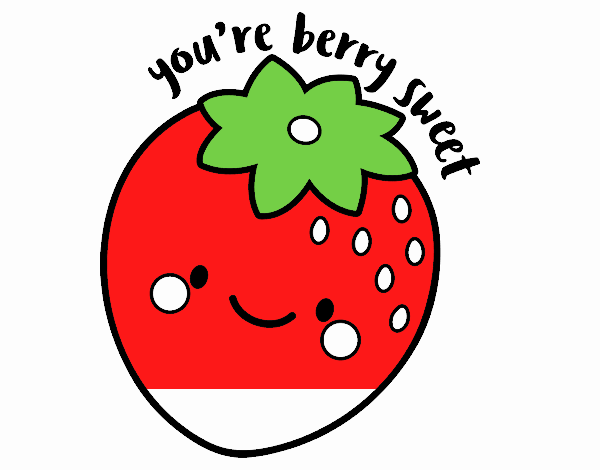 You're berry sweet