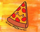 You have a pizza my heart