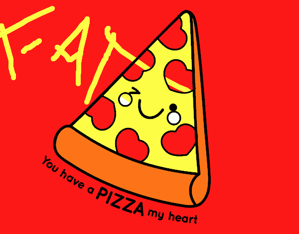 You have a pizza my heart