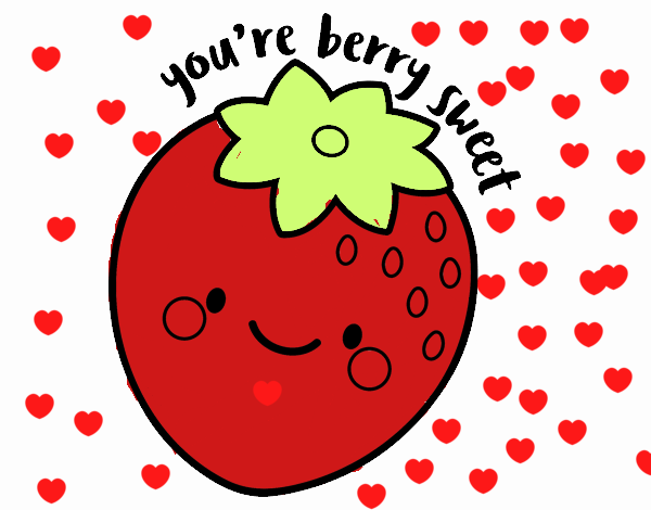 You're berry sweet