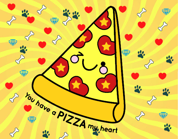 You have a pizza my heart