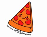 You have a pizza my heart