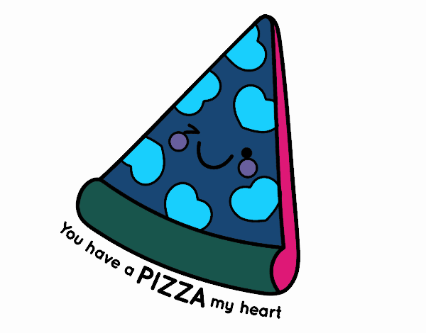 You have a pizza my heart