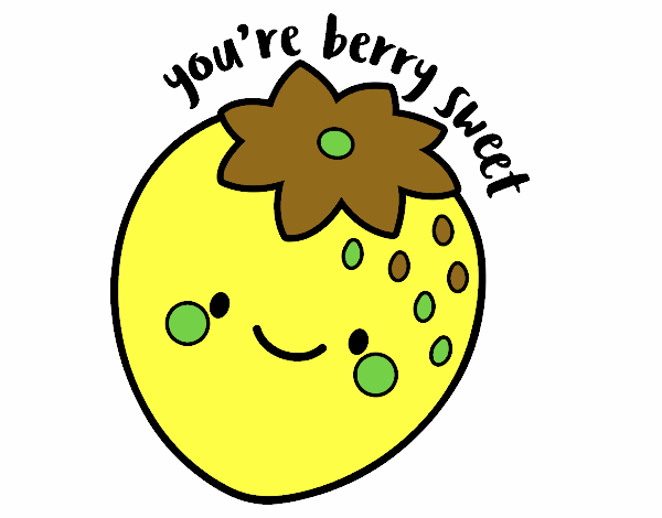 You're berry sweet