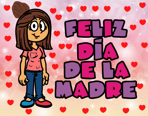 Feliz día de la madre