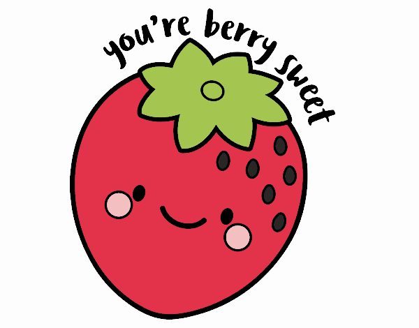 You're berry sweet