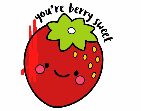 You're berry sweet