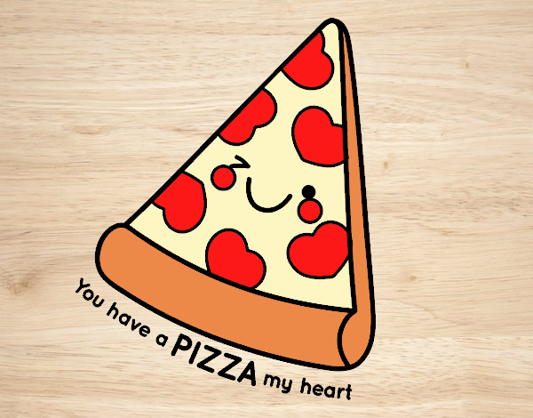 You have a pizza my heart