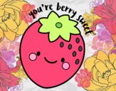 You're berry sweet