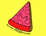 You have a pizza my heart