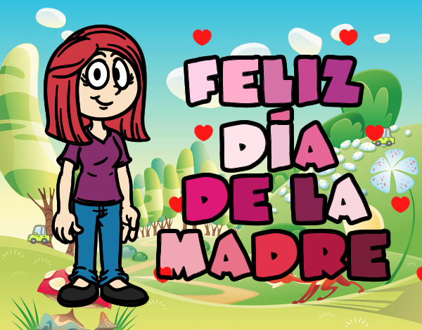 Feliz día de la madre